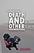 Death and Other Misconcepti...