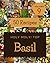 Holy Moly! Top 50 Basil Rec...