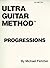 Ultra Guitar Method: Progressions: volume two