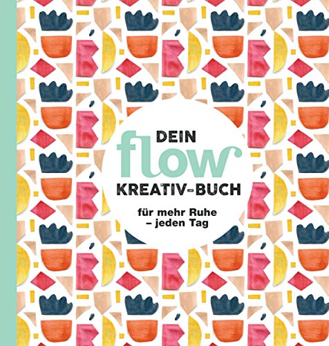 Dein flow Kreativ-Buch (Paperback)