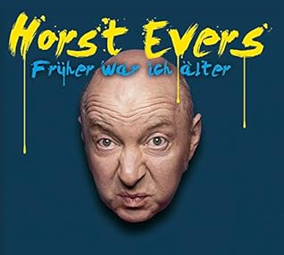 Früher war ich älter