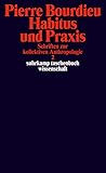 Habitus und Praxis - Schriften zur Kollektiven Anthropologie 2