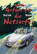 Netsurfer. Gefahr für die Netsurfer. Doppelband. (Ab 10 J.).