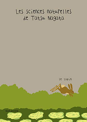 Le Lapin: Les sciences naturelles de Tatsu Nagata (Hardcover)