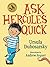 Ask Hercules Quick