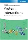 Protein Interactions: The Molecular Basis of Interactomics