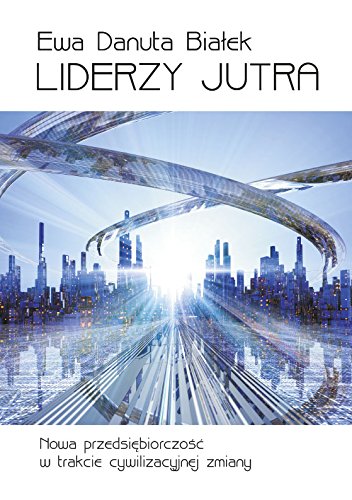 Liderzy jutra (Paperback)