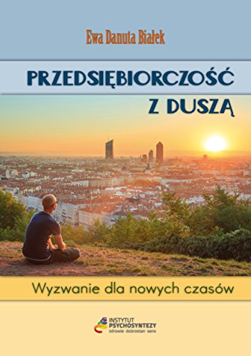 Przedsiebiorczosc z dusza (Paperback)
