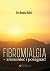 Fibromialgia: zrozumieć i pożegnać!