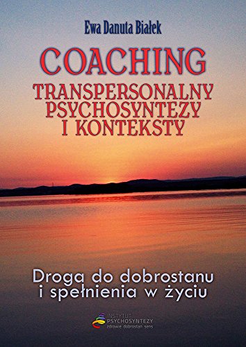 Coaching transpersonalny psychosyntezy (Paperback)