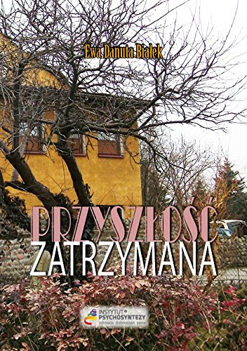 Przyszlosc zatrzymana (Paperback)