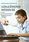 Uzaleznienia medi...