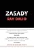 Zasady. Ĺťycie i praca - Ray Dalio [KSIÄĹťKA]