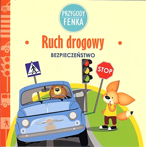 Ruch drogowy Przygody Fenka (Paperback)