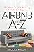 Airbnb From A-Z: The Ultima...