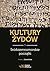Kultury Zydów Tom 1: Srodzi...