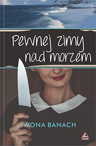 Pewnej zimy nad morzem (Paperback)