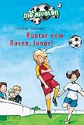 Runter vom Rasen, Jungs!