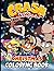 Crash Bandicoot Christmas Coloring Book by Logan Butler