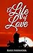 A Life of Love