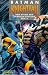 Batman 20. Knightfall. Der Sturz des Dunklen Ritters 03