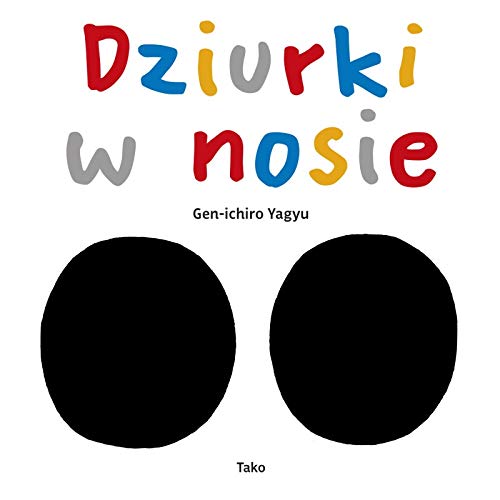 Dziurki w nosie - Gen-ichiro Yagyu [KSIÄĹťKA] (Hardcover)