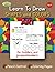 Learn To Draw Shapes and Colors for Toddlers and Preschoolers: Practice Line and Shape Tracing, Learn Shape and Color Words, Learn Color Mixing, Learn ... Pages in this First Art Workbook for Kids