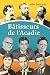 Bâtisseurs d'Acadie