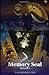 Memory Seal: Volume 2