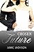 Chosen Future (Change of Fate, #3)