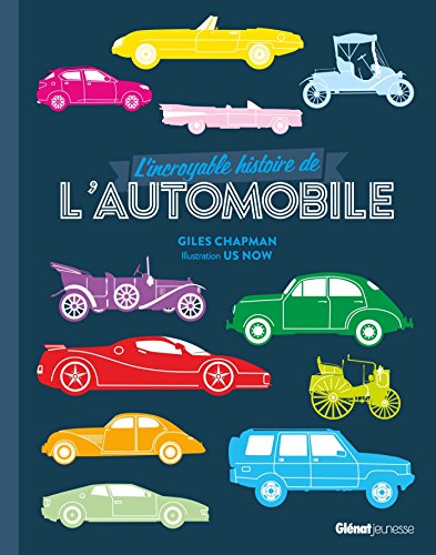 L'Incroyable Histoire de l'automobile (Paperback)