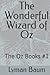 The Wonderful Wizard of Oz:...