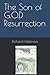 The Son of G.O.D Resurrection