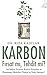 Karbon - Firsat mi, Tehdit mi?