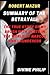SUMMARY OF THE BETRAYAL by Divine Philip