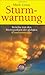 Sturmwarnung. Berichte von den Brennpunkten der globalen Klim... by Mark Lynas