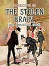 The Stolen Brain,...