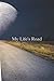 My Life's Road