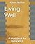 Living Well by Kevin Patton