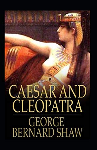 Caesar and Cleopatra Annotated