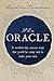 The Oracle: A modern day success story that you'd be crazy not to make your own