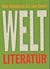Weltliteratur. Vom Nobelpre...
