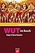 Wut im Bauch by Luzia Sutter Rehmann