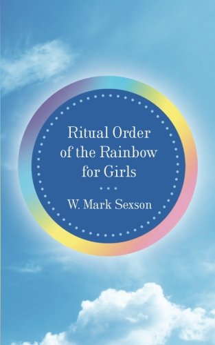 Ritual Order of the Rainbow for Girls (Paperback)
