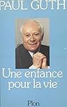 Une enfance pour la vie (French Edition)