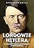 Lordowie Hitlera: Sojusz br...