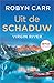 Uit de schaduw (Virgin Rive...