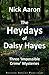 The Heydays of Daisy Hayes: Three 'Impossible Crime' Mysteries