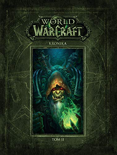 World of Warcraft. Kronika. Tom 2 (Hardcover)