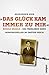 "Das Glück kam immer zu mir...